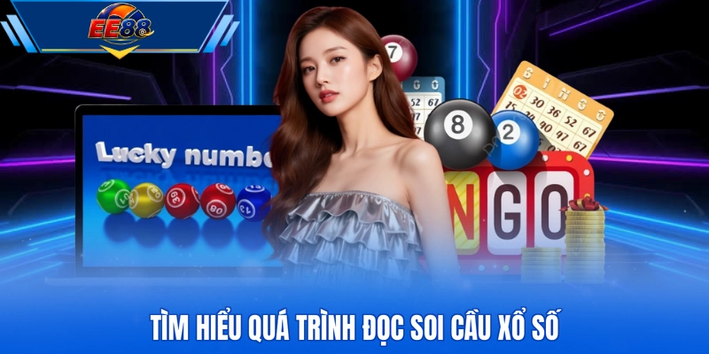 Tìm hiểu quá trình đọc soi cầu xổ số